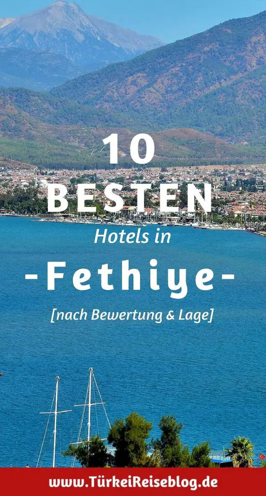 10 Besten Hotels in Fethiye, nach Bewertung & Lage