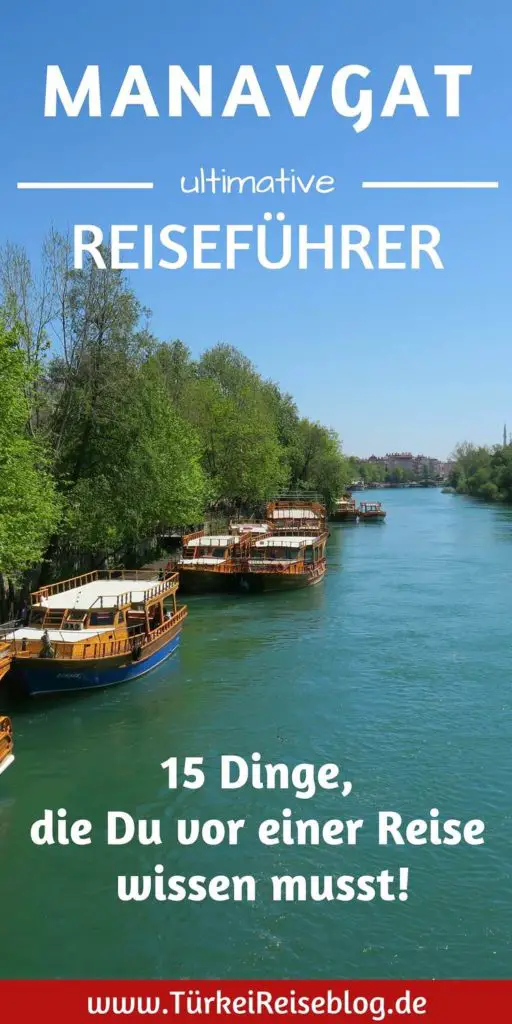 Manavgat Reiseführer: 15 Dinge, die Du vor einer Reise wissen musst!