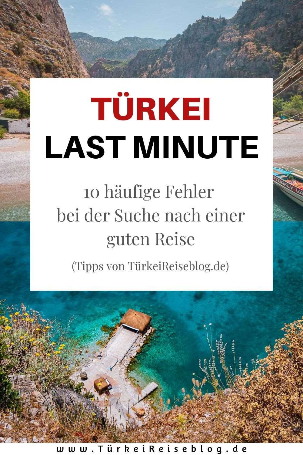 Last Minute Türkei Urlaub: 10 häufige Fehler bei der Suche nach einer Reise