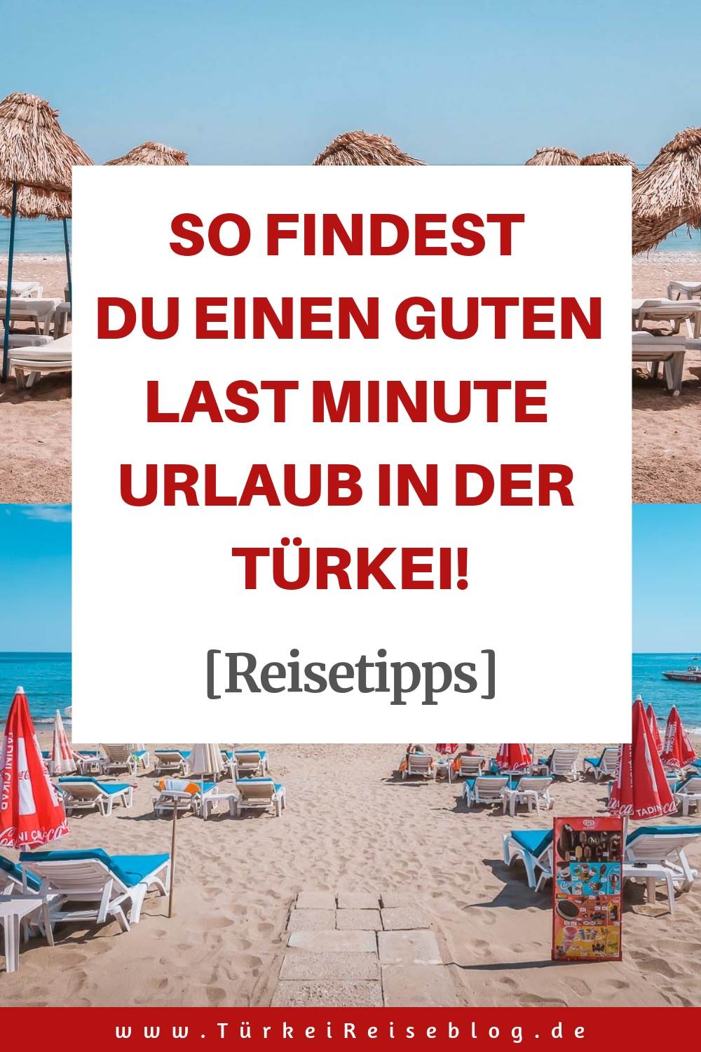 Last Minute Urlaub in der Türkei: 10 Fehler, die Du vermeiden solltest!