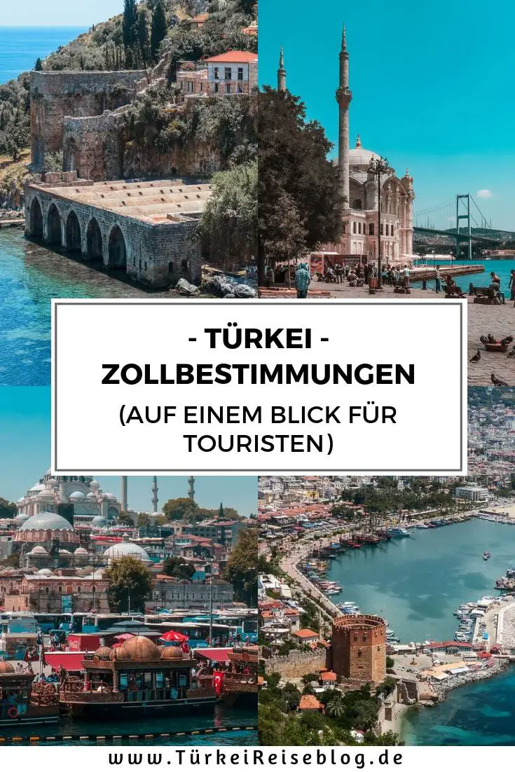 Zollbestimmungen der Türkei: (Einreise & Ausreise für Touristen)