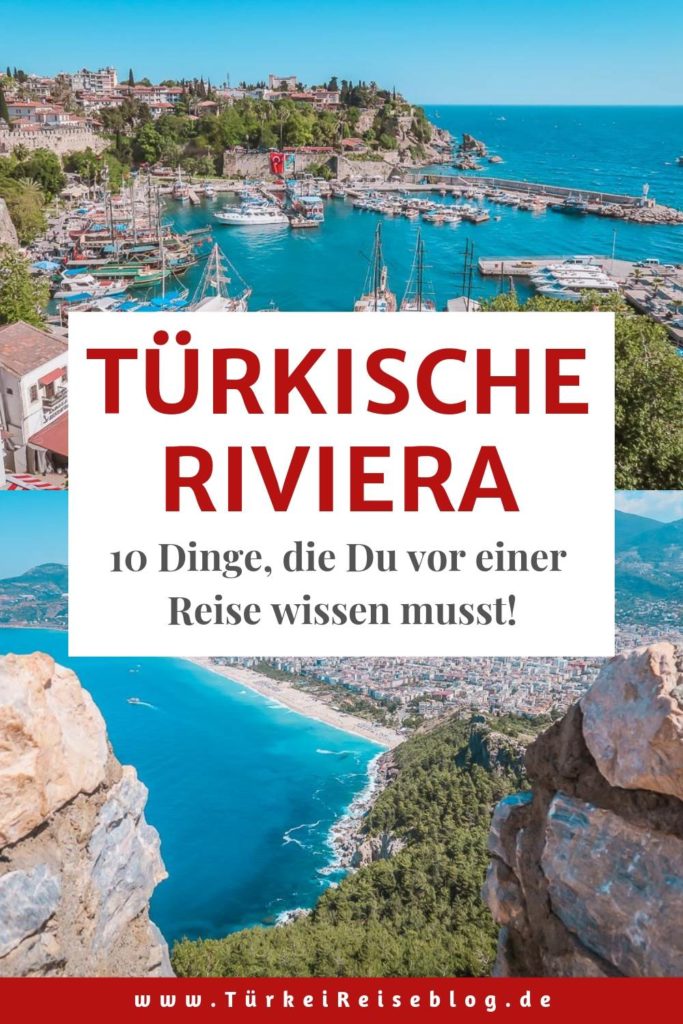 Türkische Riviera Urlaub geplant? 10 Tipps, die Du wissen solltest!